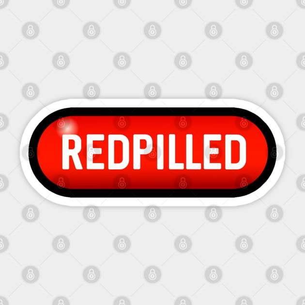 Redpilled Capsule Sticker by anonopinion